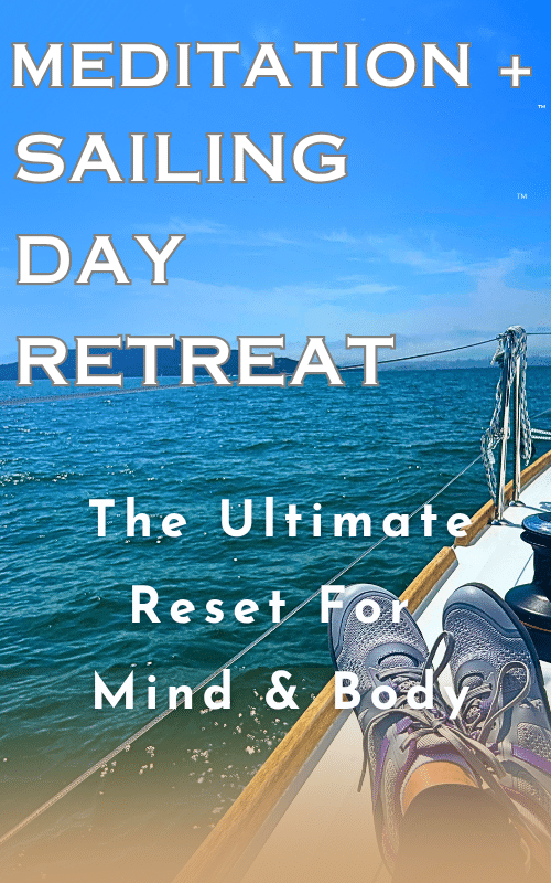 MEDITATION AND SAILING DAY RETREAT